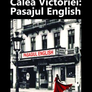 Calea Victoriei: Pasajul English