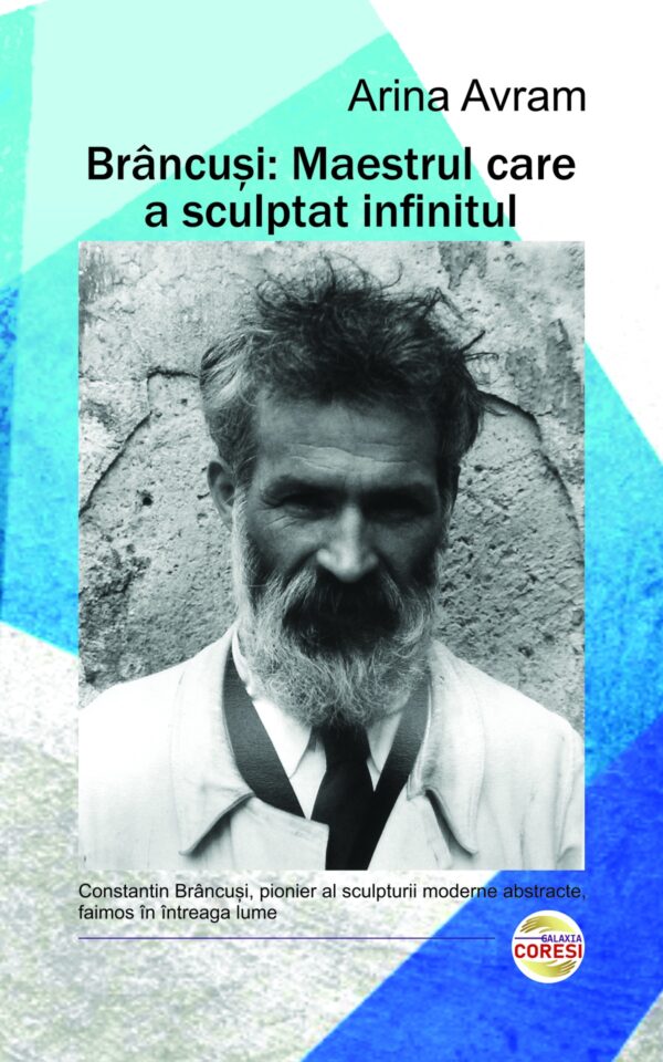 Brâncuși: maestrul care a sculptat infinitul. Eseu